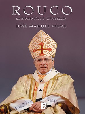 cover image of Rouco Varela. La biografía no autorizada